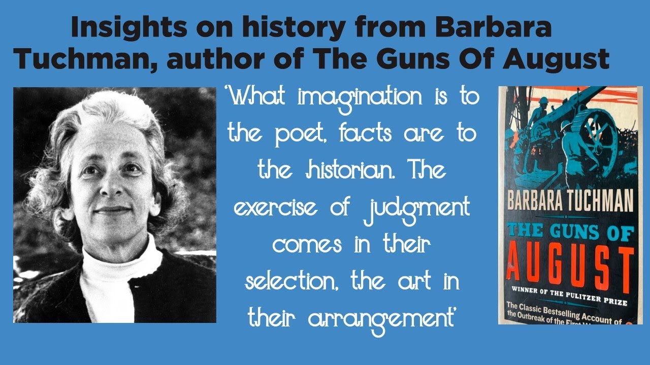Barbara Tuchman and the art of history