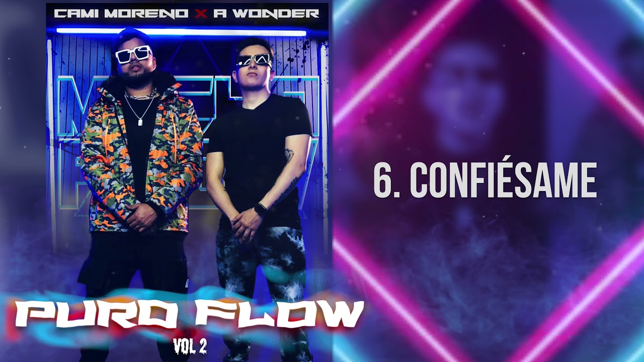 6. CONFIESAME - Cami Moreno & A Wonder