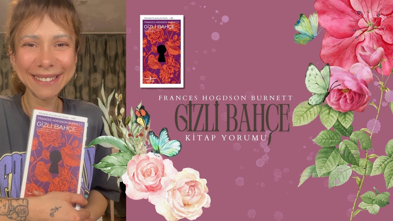 frances h. burnett, gizli bahçe 📖 (dünya klasiklerine güzel bir başlangıç) #kitapyorumu #bookreview