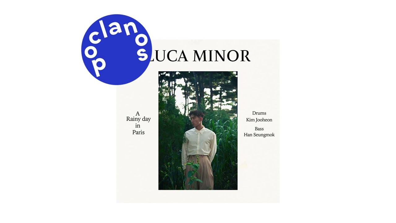 [Official Audio] Luca minor - A Rainy day in Paris
