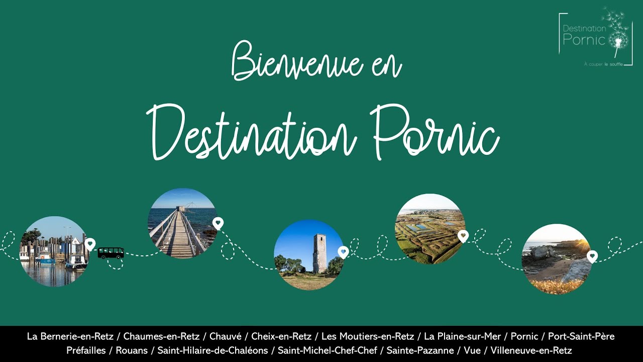 Bienvenue en Destination Pornic