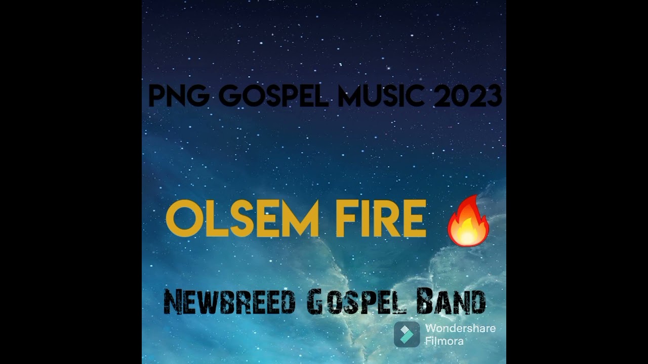Olsem Fire 🔥  | Newbreed Gospel Band| PNG Gospel music 2023~ TNplaylist