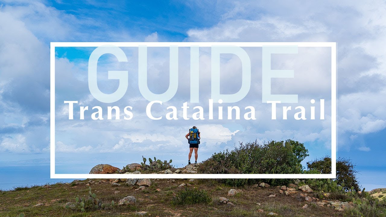 Guide to Hiking the Trans Catalina Trail