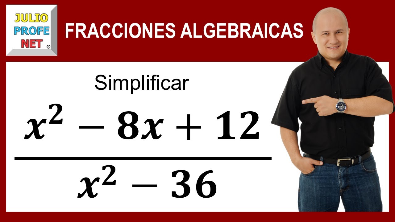 Simplificar fracciones algebraicas | Ej. 2 #julioprofe
