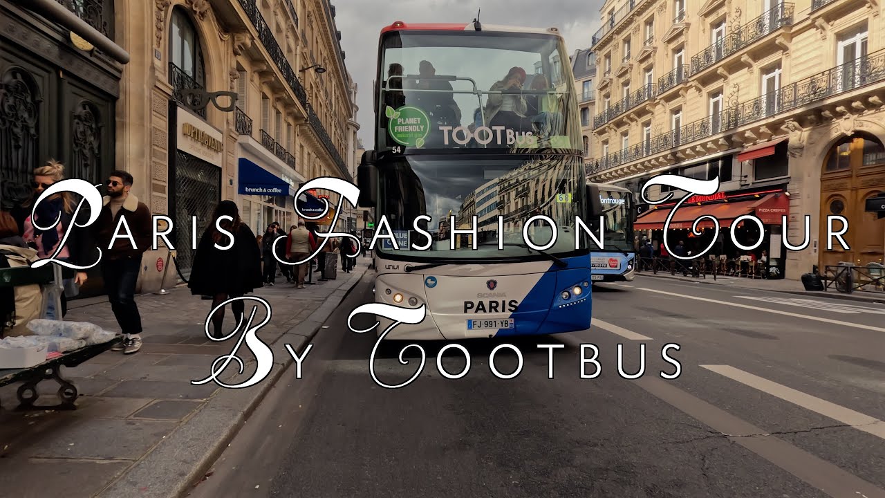 Paris Fashion Tour with TootBus