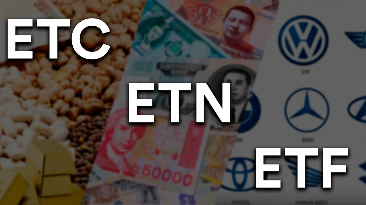 ETF / ETC / ETN einfach erkl&auml;rt