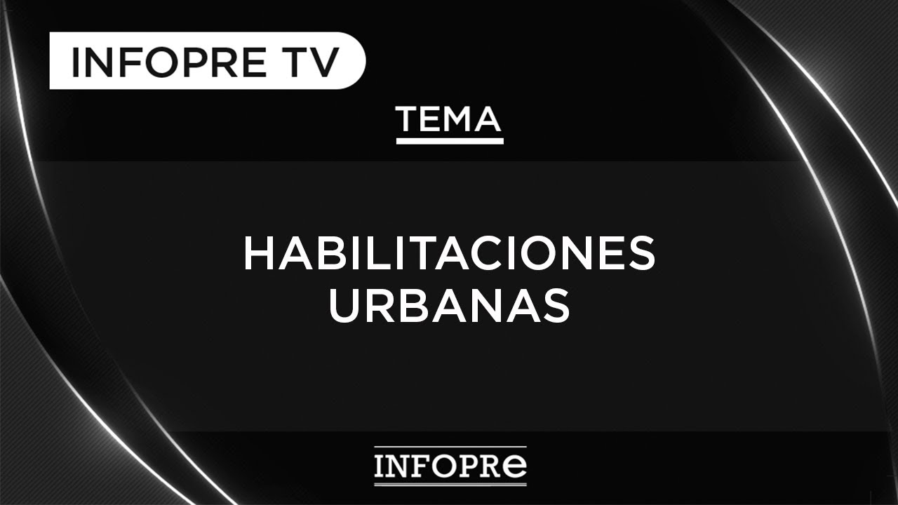 INFOPRE - Habilitaciones Urbanas