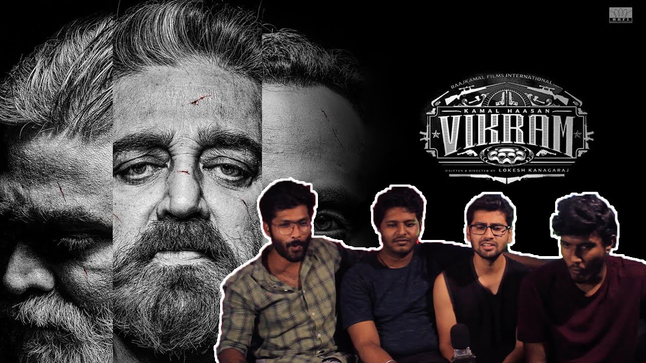 Vikram First Glance Tamil Reaction | #KamalHassan232 | Annaatthe Discussion