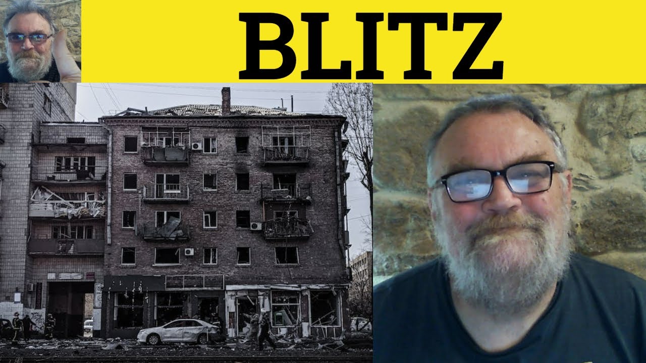 🔵 Blitz Meaning - Blitz Examples - A Blitz on Defined - German in English - Blitz Blitzkrieg