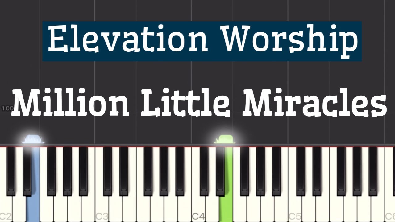 Million Little Miracles - Elevation Worship & Maverick City Piano Tutorial