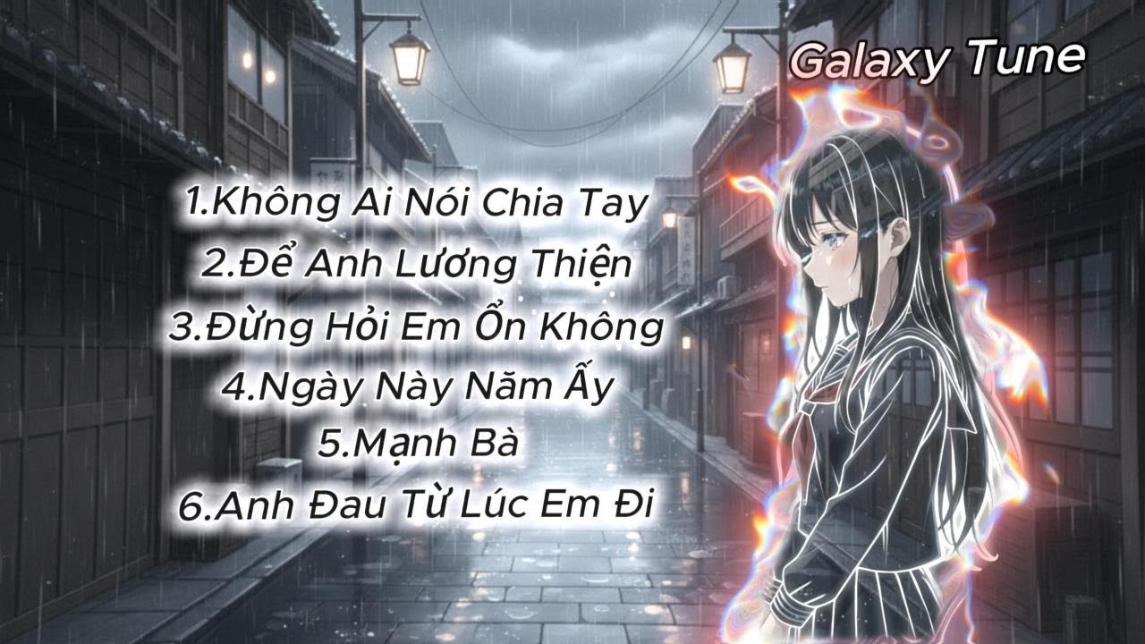Nhạc Chill Thư Giãn Nghe Hoài Không Chán
