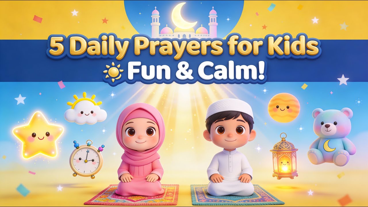 🌙 5 Daily Salah for Kids | Learn Prayer Names with Calm Nasheed