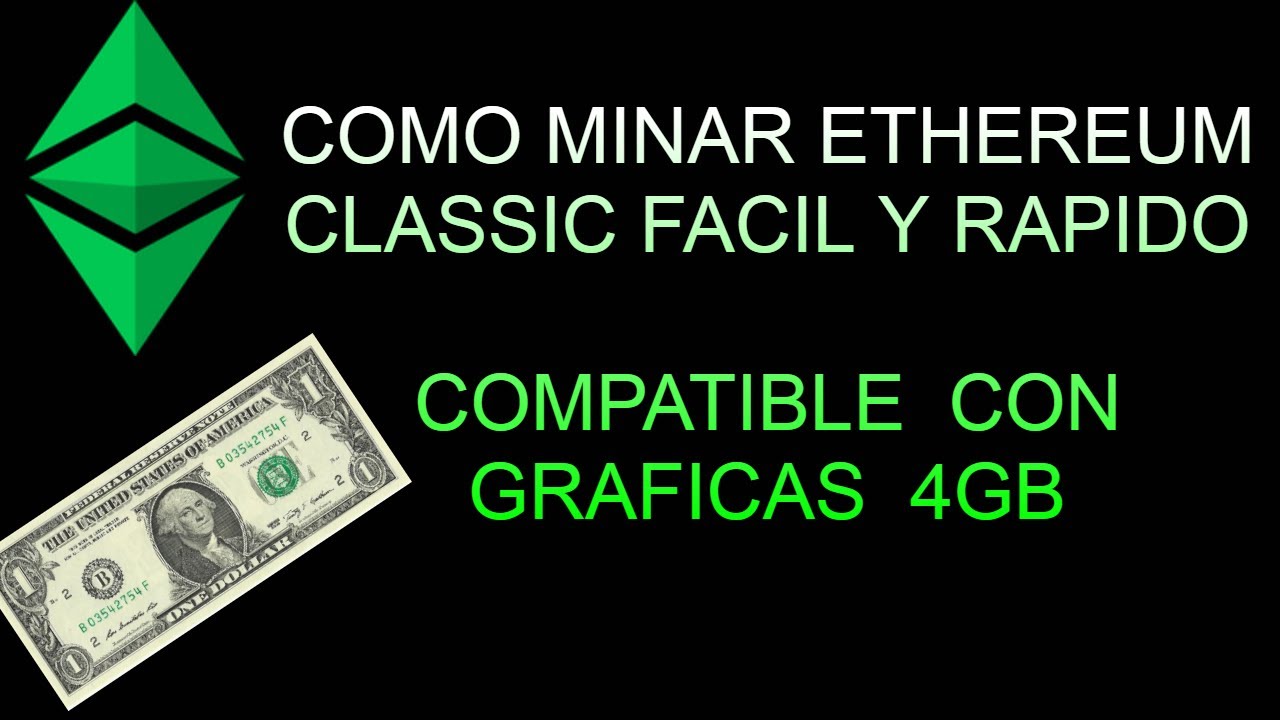 COMO MINAR ETHEREUM CLASSIC FACIL Y RAPIDO 2021