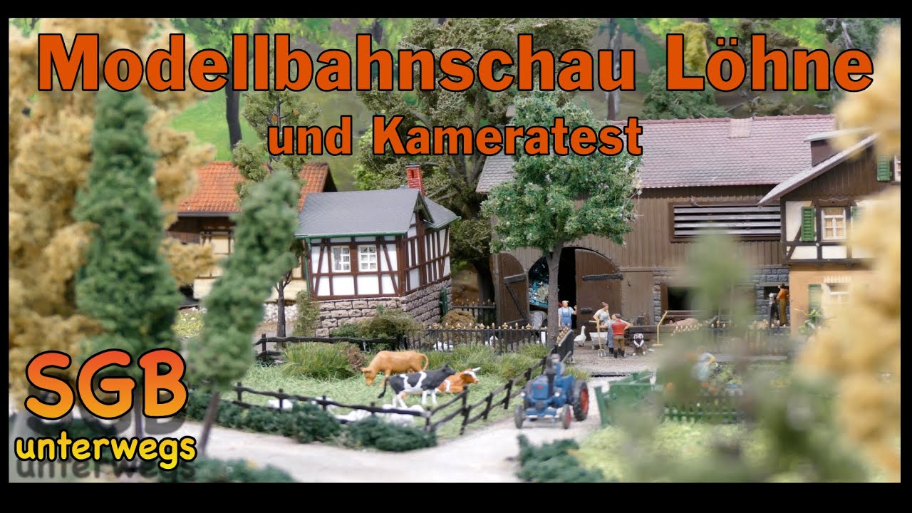 Modellbahnschau Löhne und Kameratest