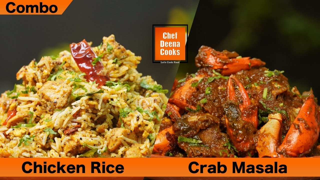 Chicken Rice &  Crab Masala | Combo Recipes | Nandu Masala | CDC | Chef Deena Cooks