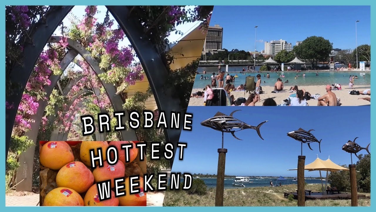 OFF TO BRISBANE CITY||HOTTEST DAY OF SUMMER