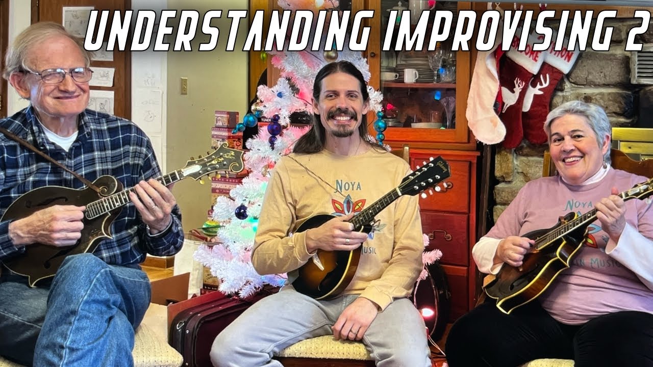 Understanding Improvising (Intermediate Bluegrass Mandolin - Family Edition)