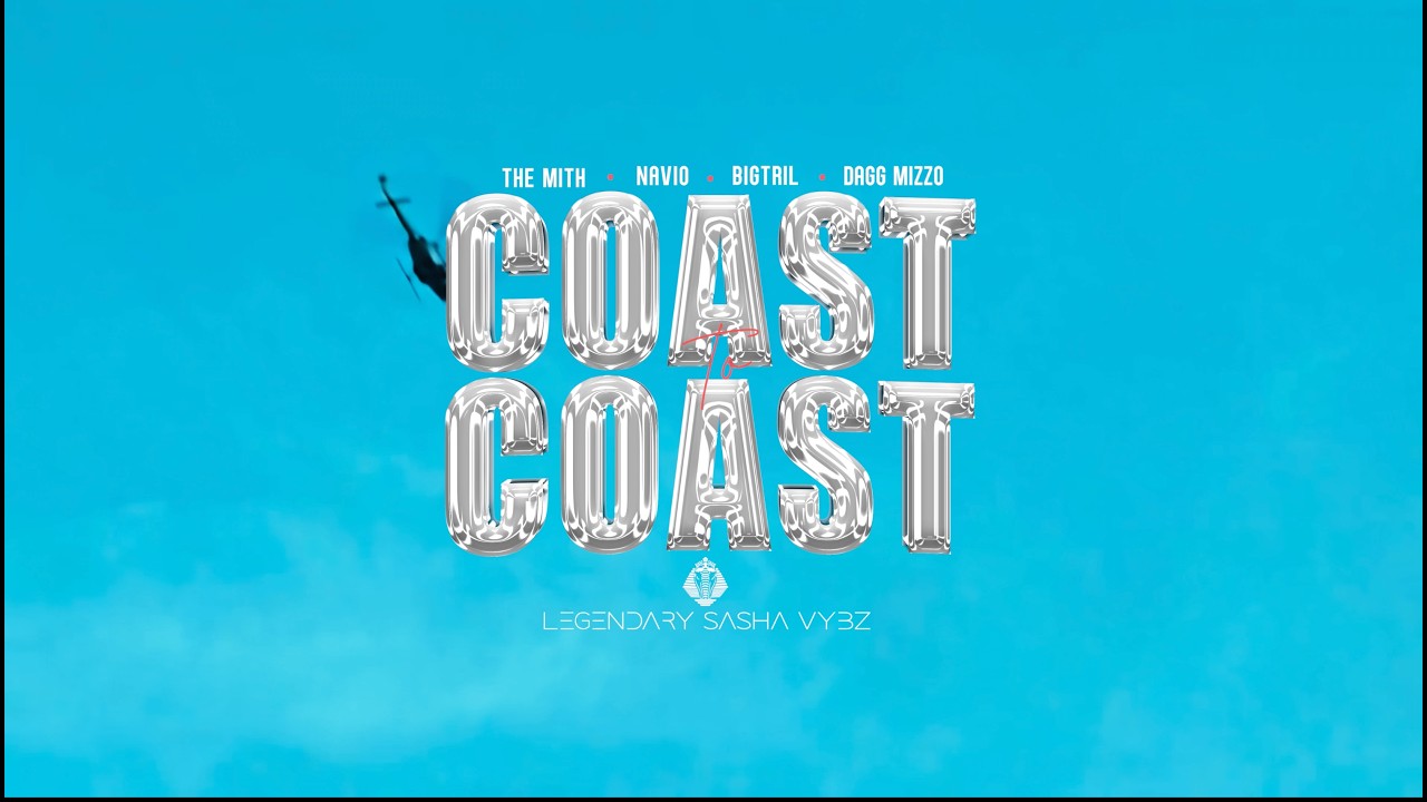 Coast 2 Coast  - The Mith and Navio feat. BigTril and Dagg Mizzo
