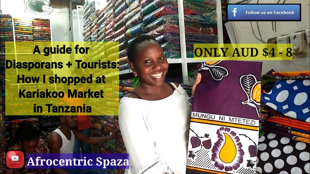 Local Markets To Go in Dar es Salaam, Tanzania | Kariakoo Market / Guide By Afrikan Diasporan Bred