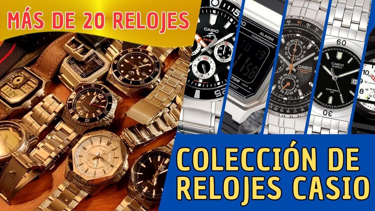 Estado de la Colección 2023. Relojes Casio. Más de 20 Relojes