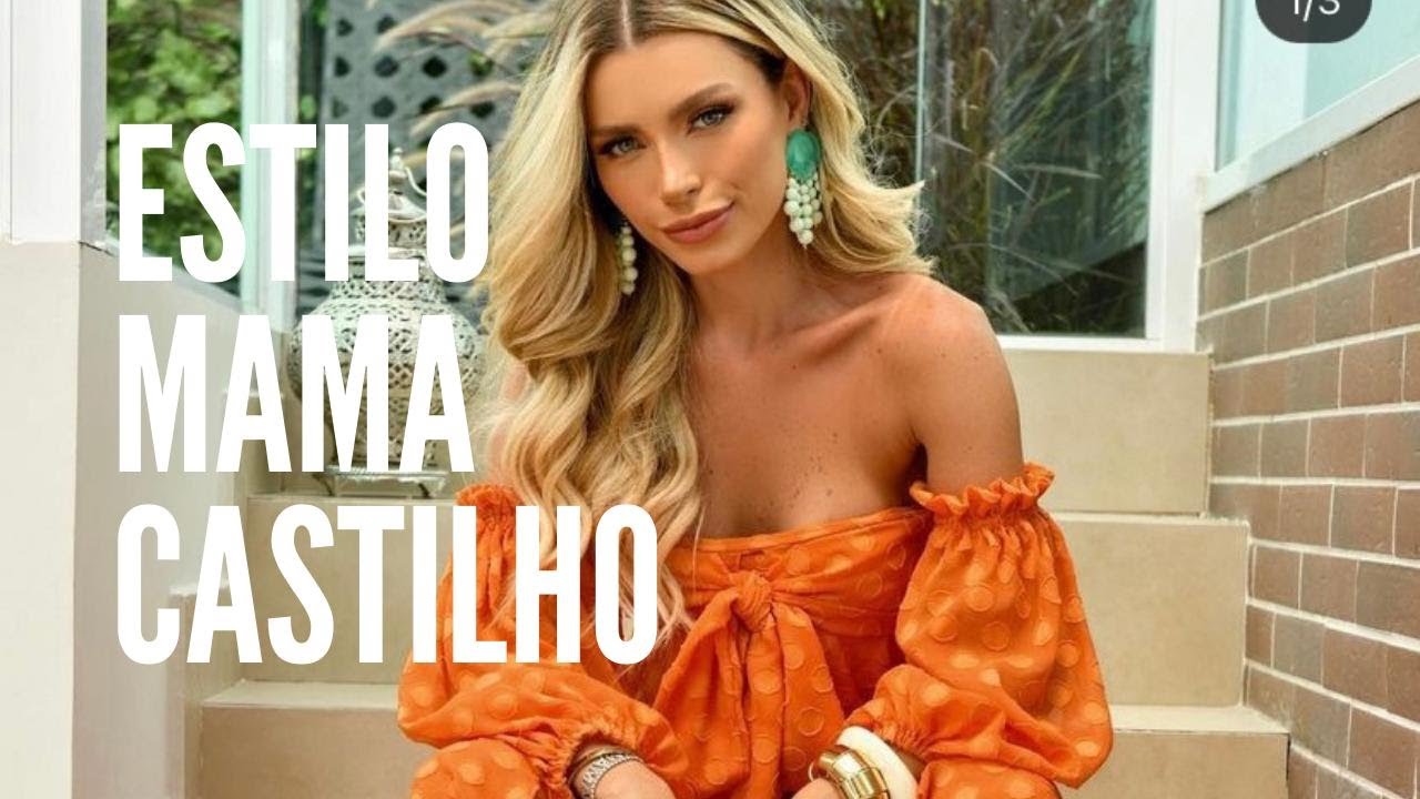 Estilo Mama Castilho