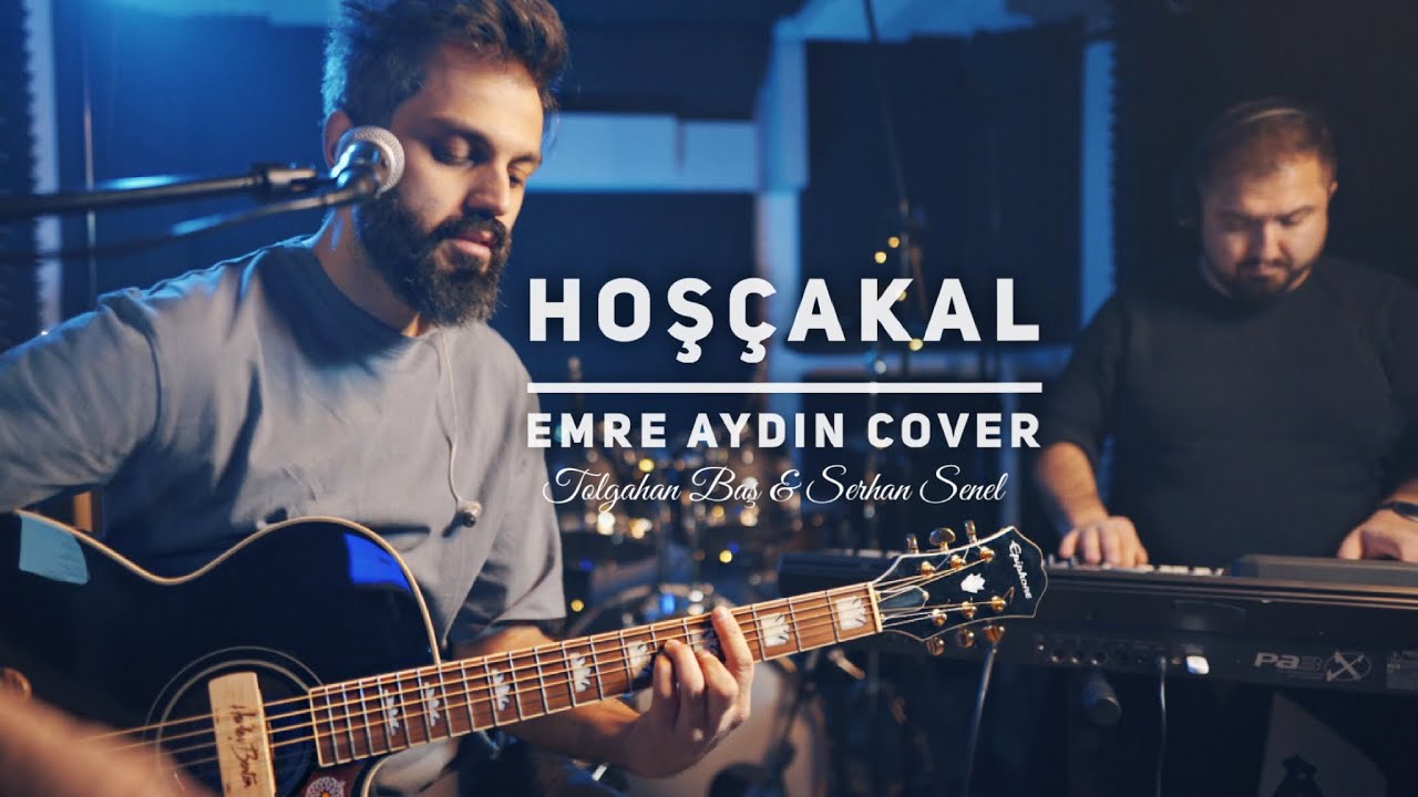 Tolgahan Baş - Hoşçakal (Emre Aydın Akustik Cover)