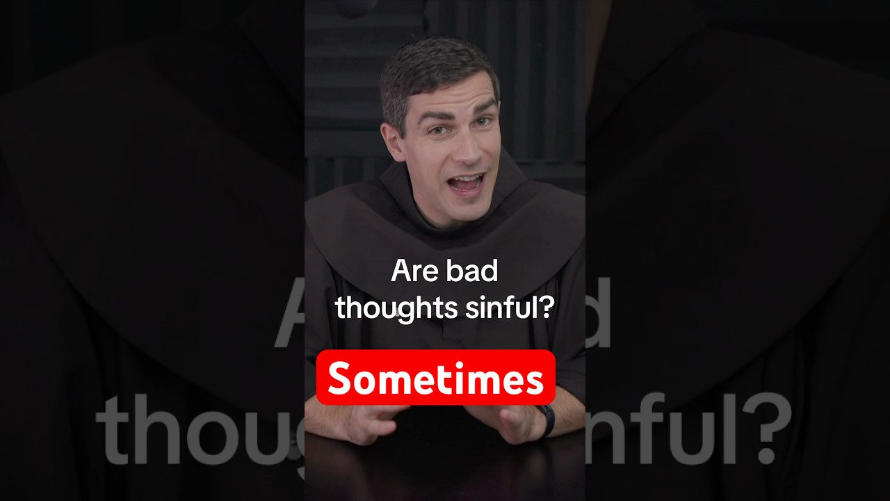 Are Bad Thoughts Sinful?