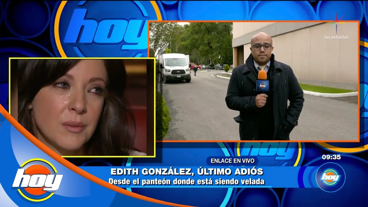 Fans de Edith González desean despedir a la actriz | Hoy