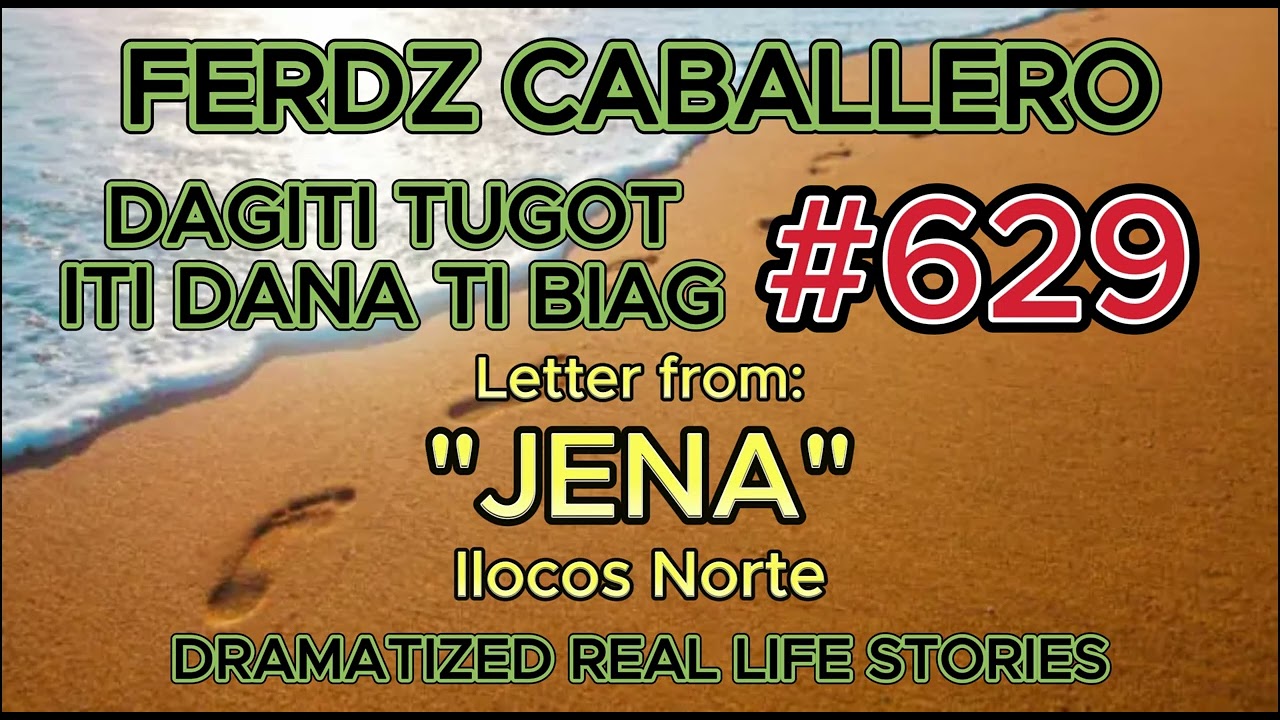 ILOCO DRAMA / DAGITI TUGOT ITI DANA TI BIAG #629