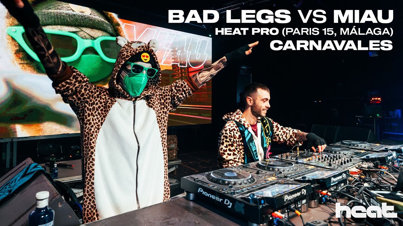 BAD LEGS vs MIAU: GATALÍTICOS @ HEAT PRO CARNAVAL 2025 [Live DJ Set]