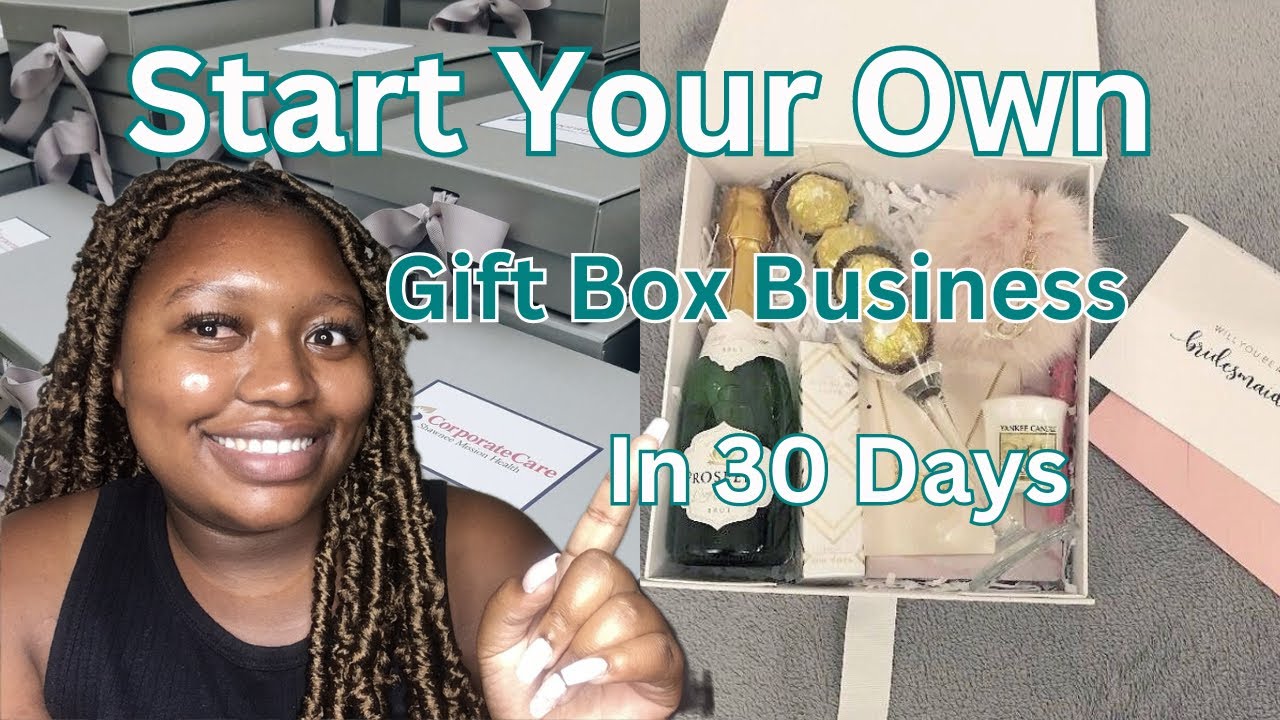 How To Start A Gift Box Business | start a business in 2024