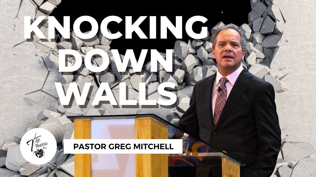 Sunday 19th October 2025 | 6:30PM | Pastor Greg Mitchell | Knocking Down Walls