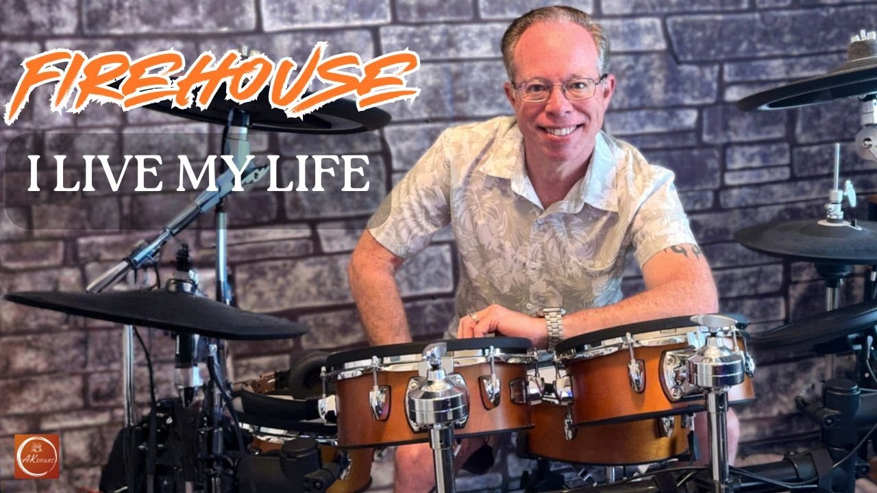 Firehouse - I Live My Life | Drum Cover