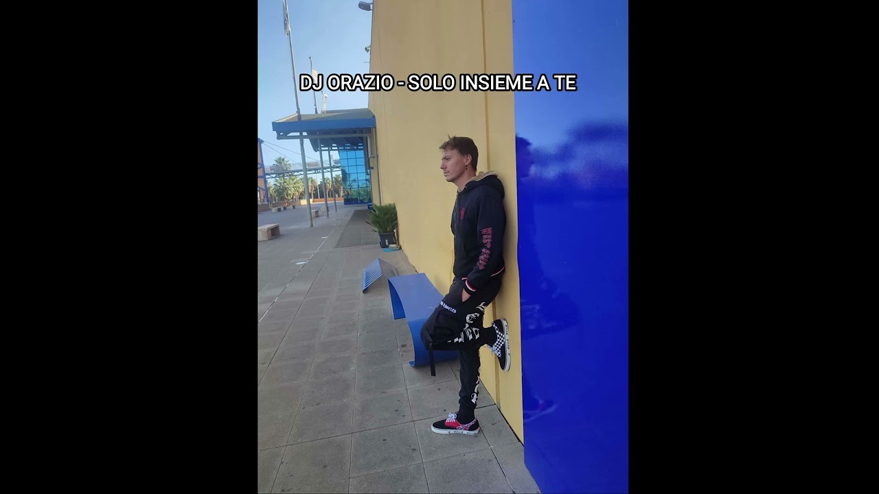 Dj Orazio - Solo insieme a te