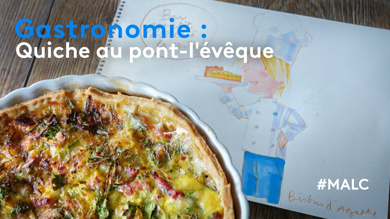 Gastronomie : quiche au pont-l'évêque