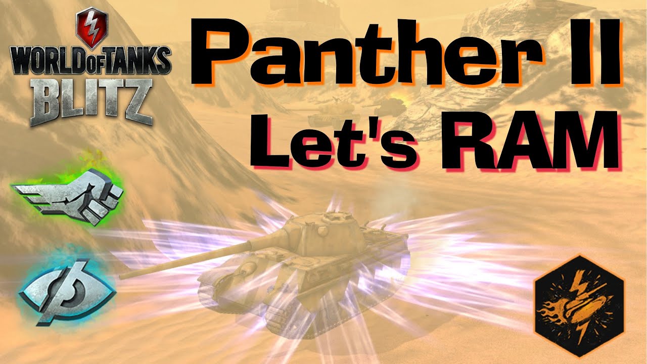 WOT Blitz Panther II Mad Games \\ Best Rammer