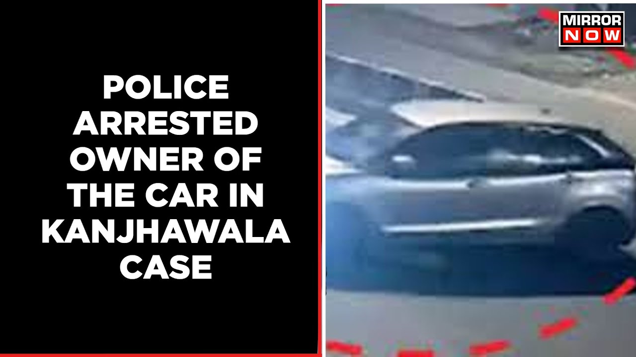 Delhi Hit & Run: The Owner Of The Car Who Dragged Girl For Kilometres Sent To 3 Day Police Custody