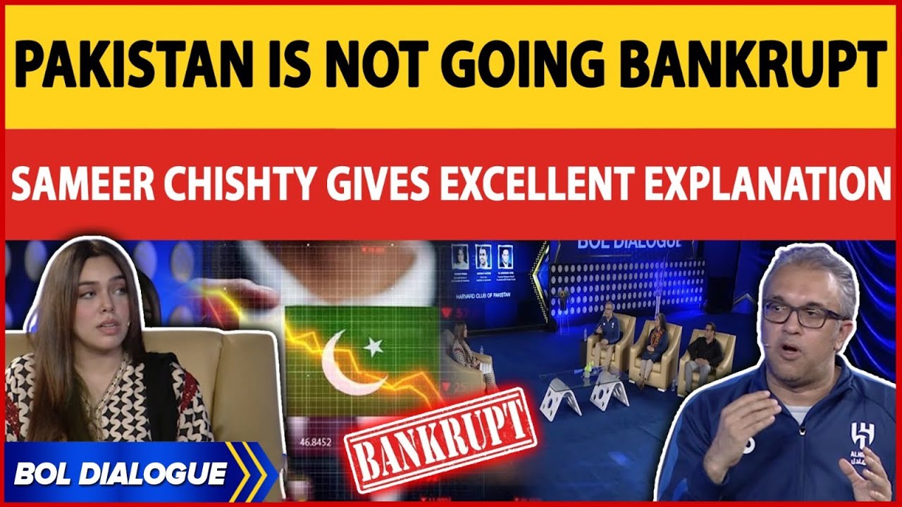 Pakistan's Bankruptcy explained by BOL Media Group Chairman Sameer Chishty