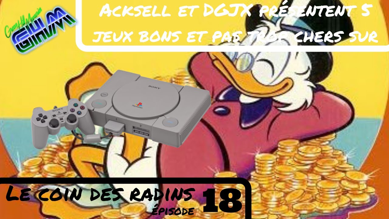 [LeCoinDesRadins #018] 5 jeux bons et pas (encore) trop chers sur Playstation !