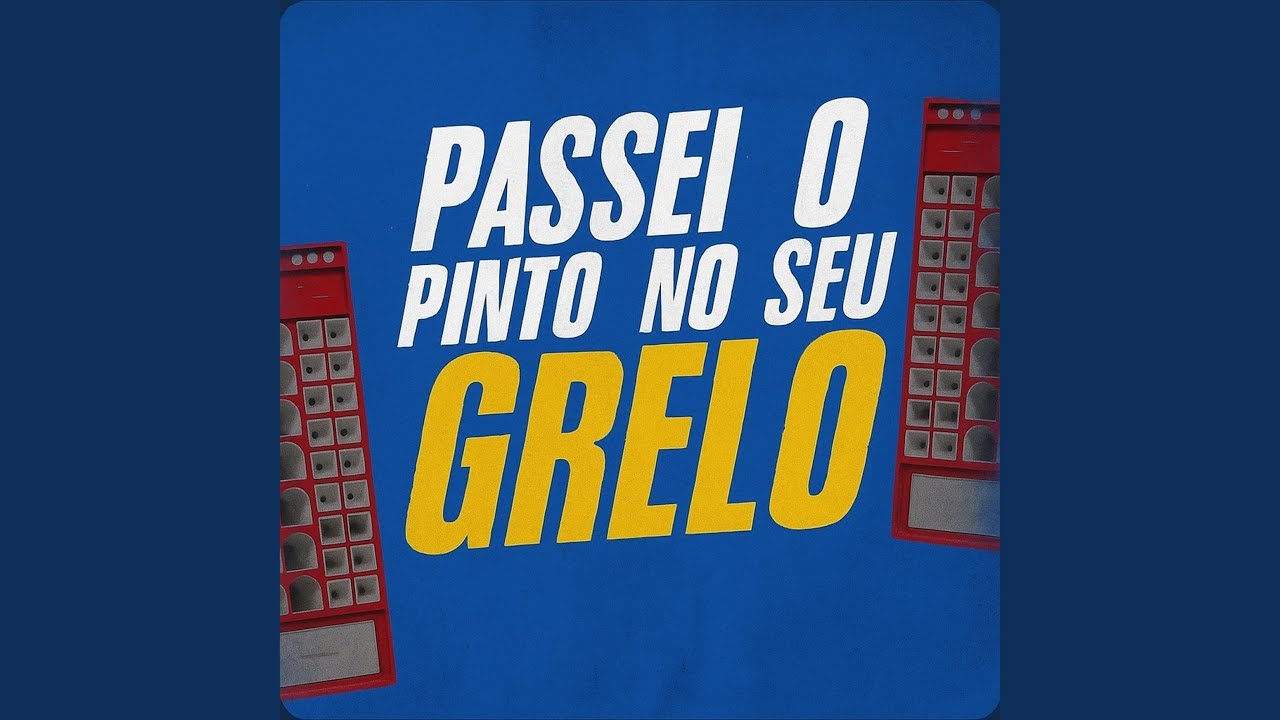 Passei o Pinto no Seu Grelo
