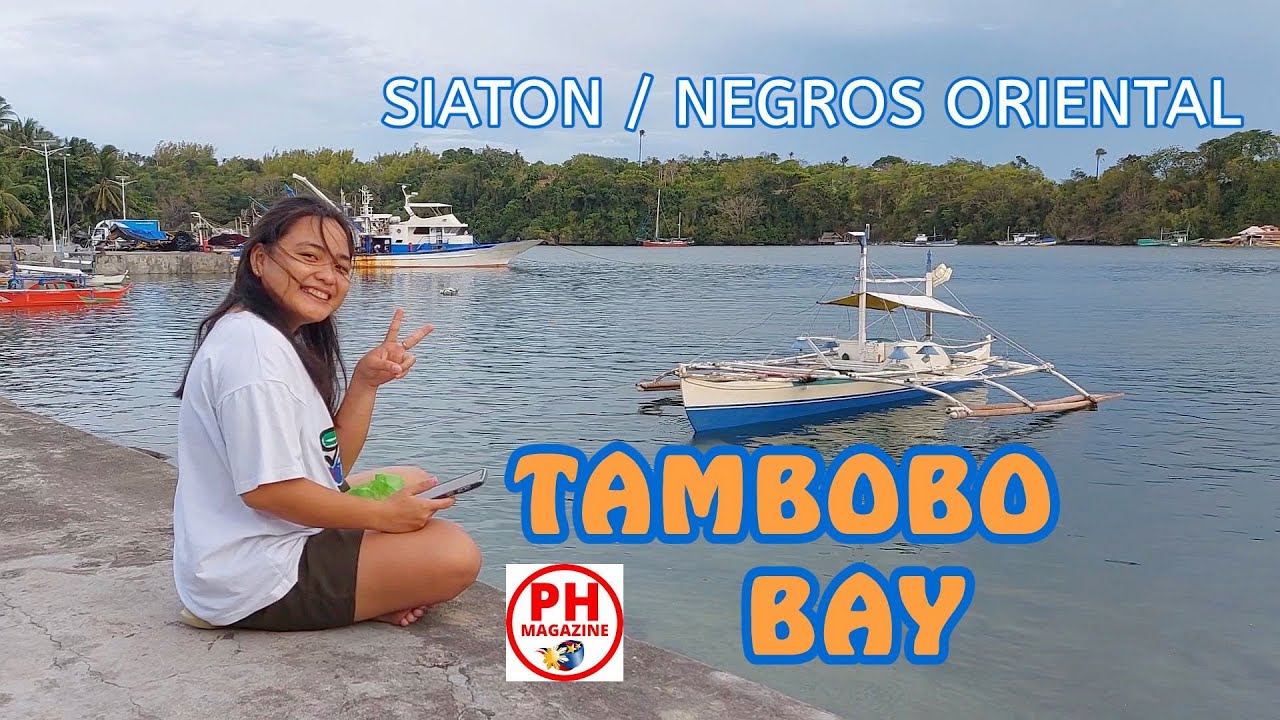 TAMBOBO BAY in SIATON - Negros Oriental