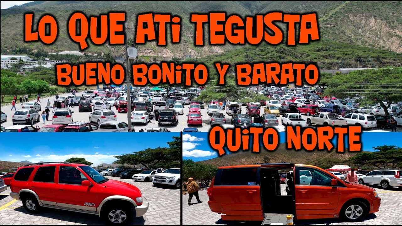 FERIA  POPULAR DE CARROS  QUITO NORTE CON VARIEDAD DE LINDOS  AUTOS
