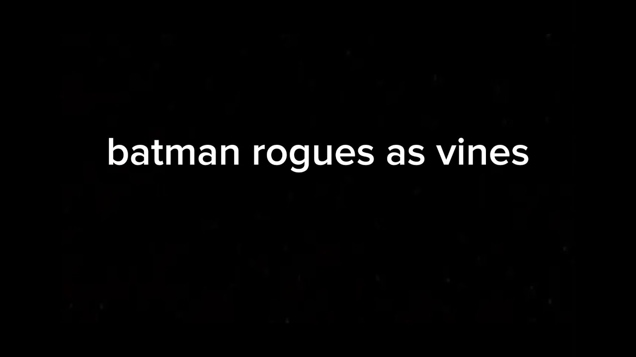 Batman rogues as vines