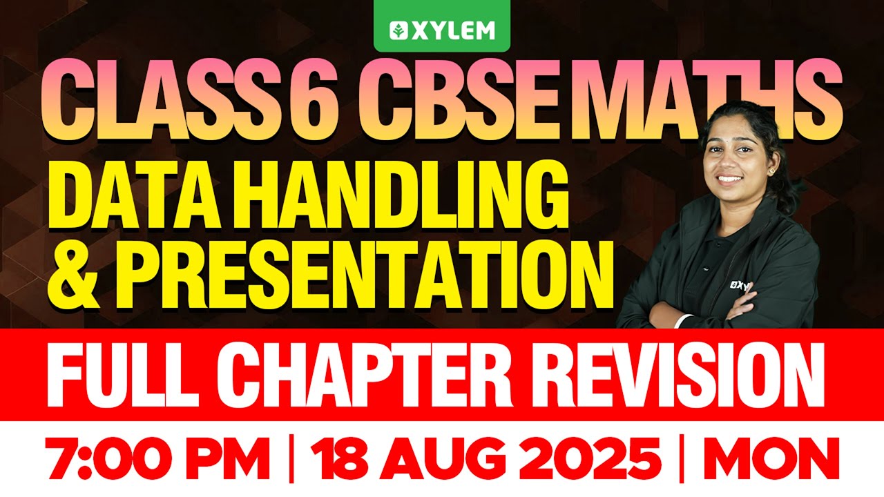 Class 6 CBSE Maths | Data Handling And Presentation - Full Chapter Revision | Xylem Class 6 CBSE