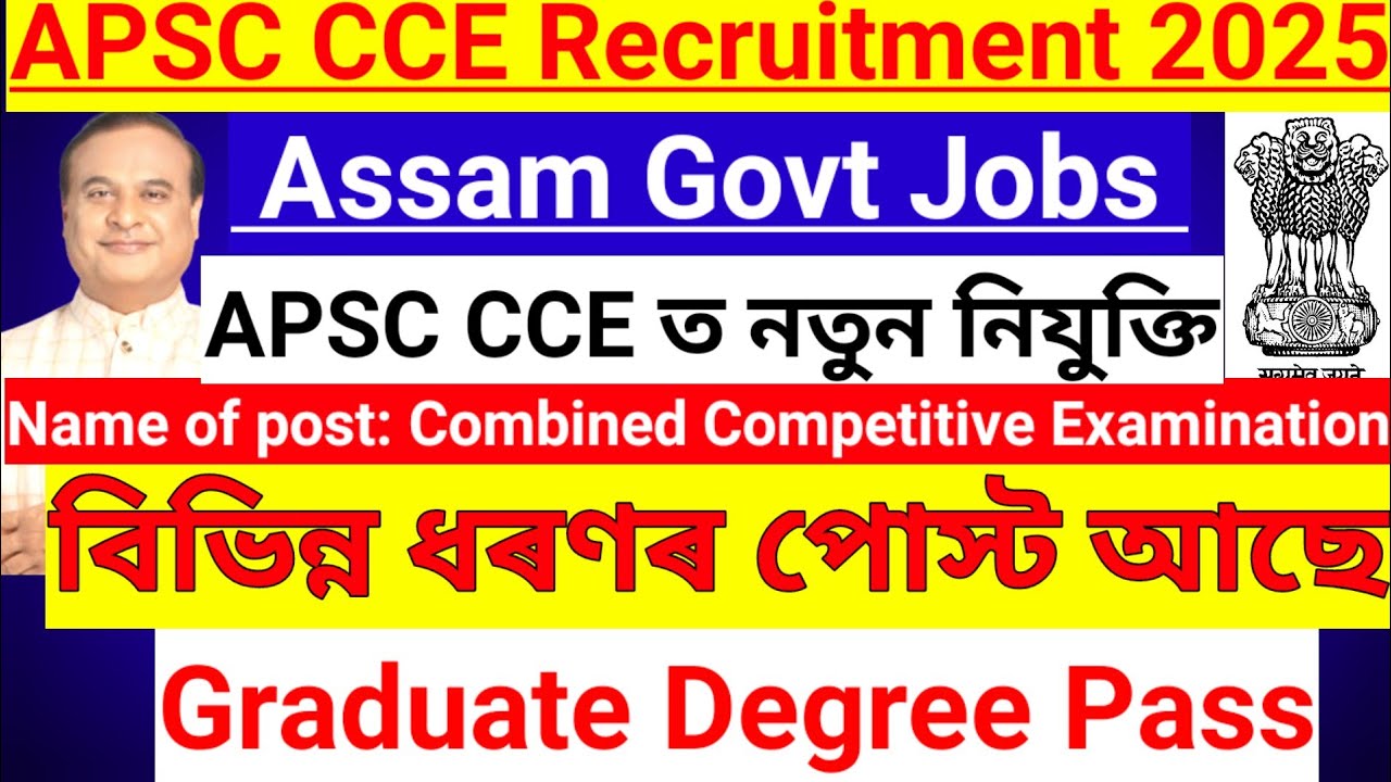 APSC CCE Recruitment 2025 Offers BEST Graduate Post Vacancy