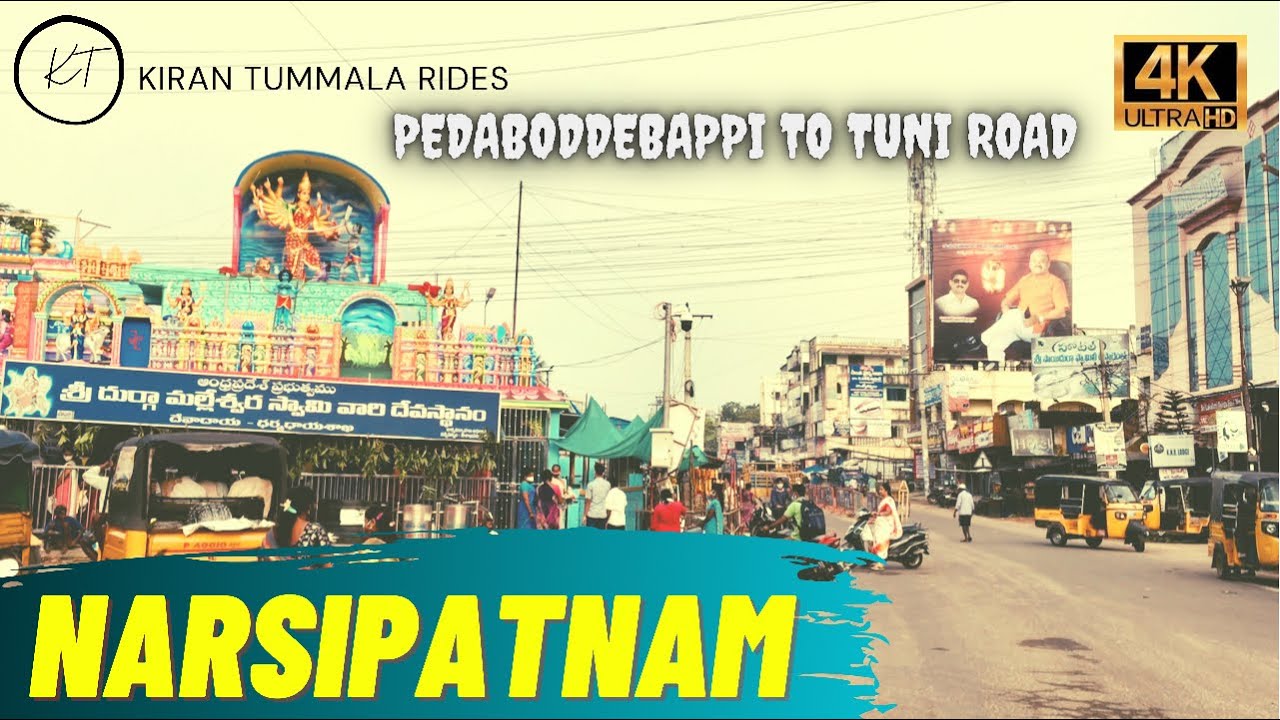 NARSIPATNAM | PEDABODDEPALLI TO TUNI ROAD | NEW SHOPPING MALLS IN NARSIPATNAM | VLOG | KIRAN TUMMALA