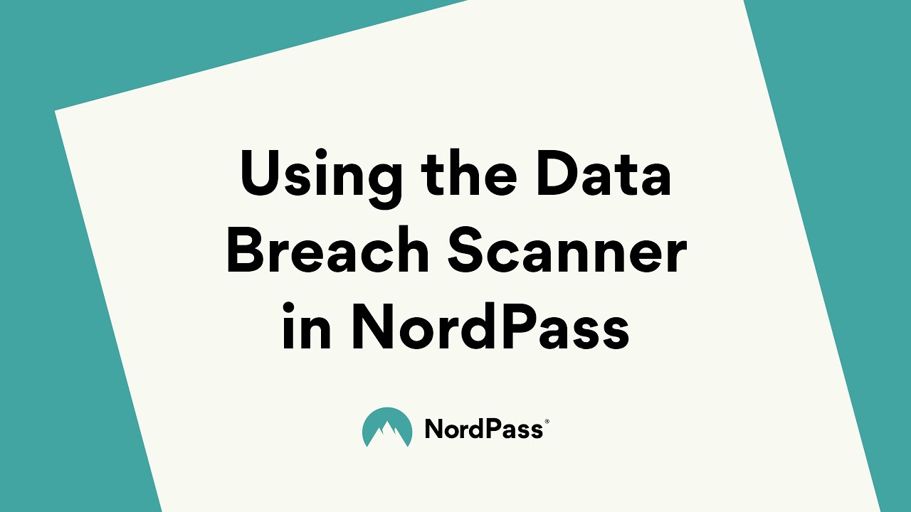 Using the Data Breach Scanner in NordPass