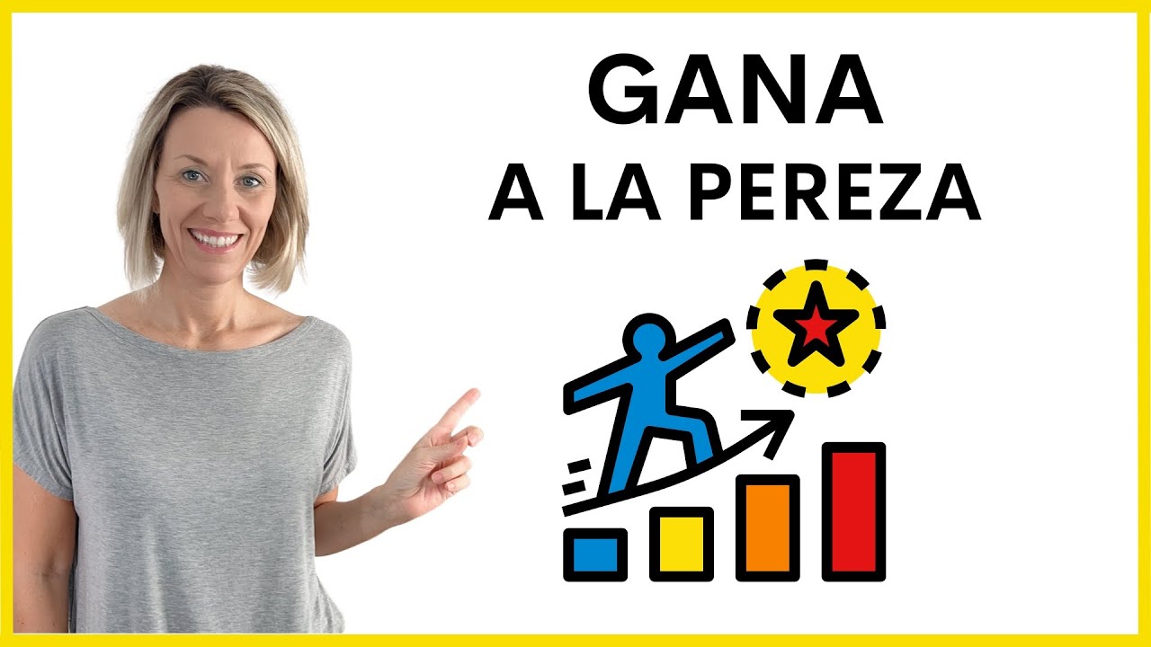 El SECRETO para GANAR a la Pereza y AUMENTAR tu MOTIVACIÓN
