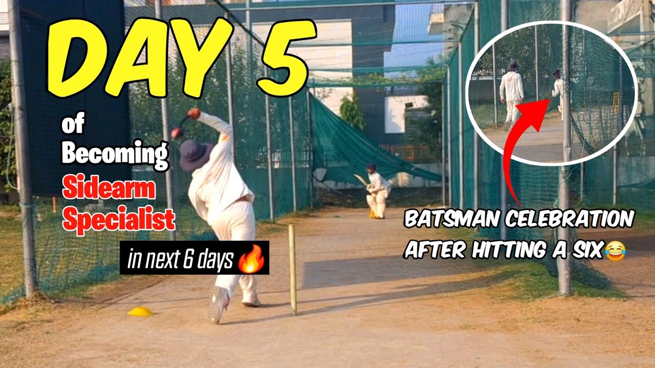 Batsman Celebration After Hit a Six😅| Day 5 of Becoming Sidearm Specialist In Next 6 Dyas🔥