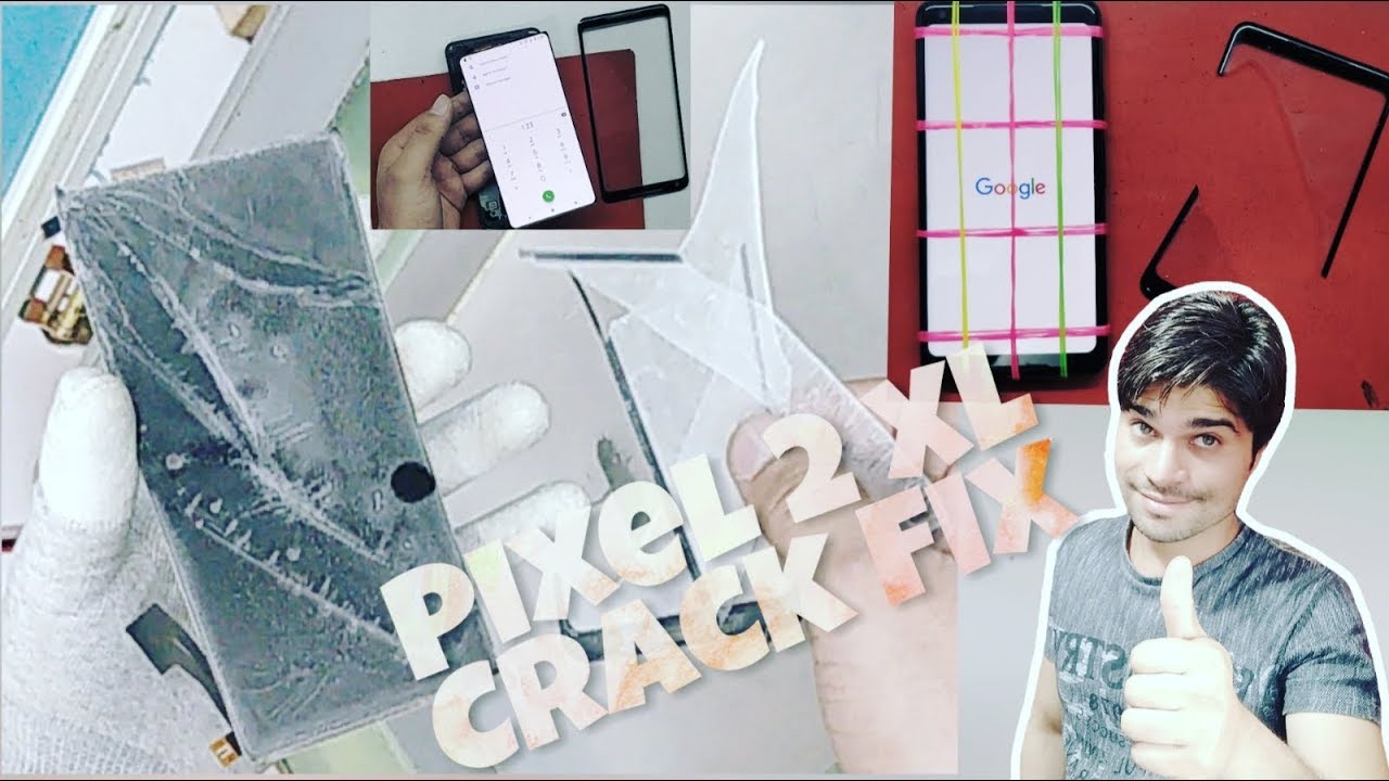 Google Pixel 2 XL | Crack Glass Replacement 🔥 | Way To Disassembly | Screen Repair